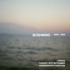 BUSHMIND 16.9.25