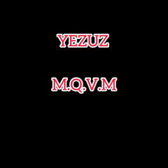 YEZUZ512-M.Q.V.M
