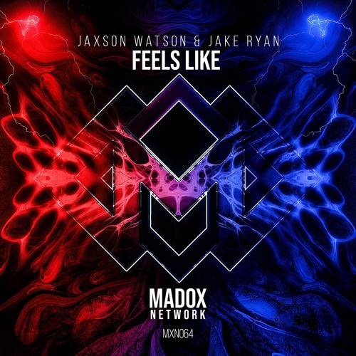 Jaxson Watson & Jake Ryan - Feels Like (Extended Mix)