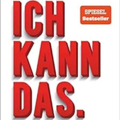 DOWNLOAD EPUB 📂 Ich kann das: Eine Geschichte über die drei Worte, die unser Leben v