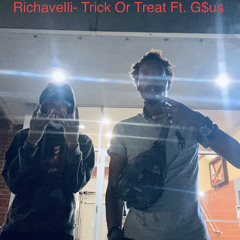 Richavelli- Trick Or Treat Ft. G$us