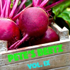 Pete's Beetz - Volume IX