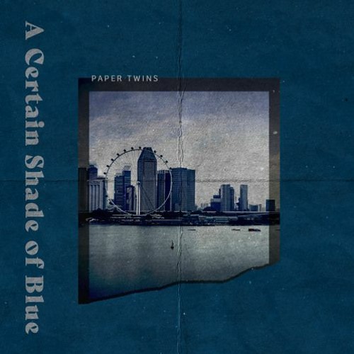 Stream Paper Twins - A Certain Shade Of Blue (Hocus Remix) [FREE.