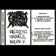 Morigana - Heroin Makes Happy - Aufgabe  Rehearsal (2017 SPLIT)