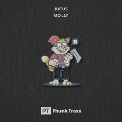 Molly (Snippet) Out now on PHUNK TRAXX