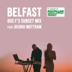 Orbital - Belfast (Gus F's Secret Sunset Mix Feat. Georgi Mottram)