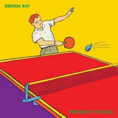 Brenda Ray - PERFUME OF THE SOUL - Album (clips)