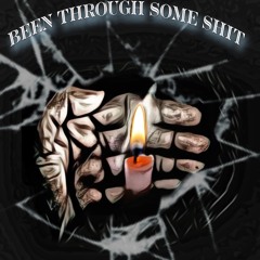 Been Through Some Shit ft Kut Throat Trell -Profit Gang