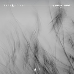 LTR Premiere: Anton Lanski - Cylon (Original Mix) [REFRACTION]