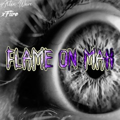 xFiire & Artix Wave - Flame On Max (190BPM) [MASTER]