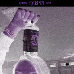 GkidFBE - Keisha (Sedated) (Prod. Coco)