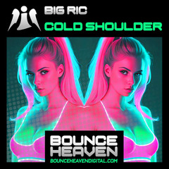Big Ric - Cold Shoulder (Out Now)