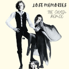 The Chain (Lost Memories' Shadows Remix) - Fleetwood Mac [FREE DL]