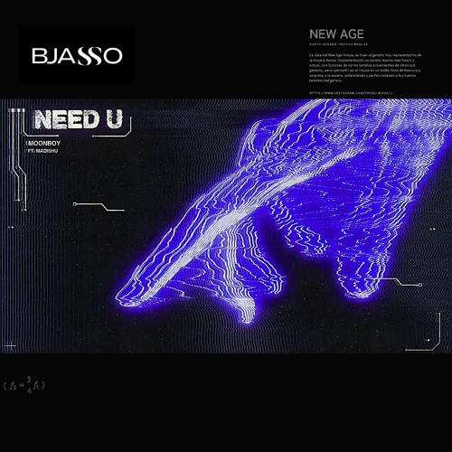 MOONBOY - Need U Ft. Madishu (BJASSO REMIX)