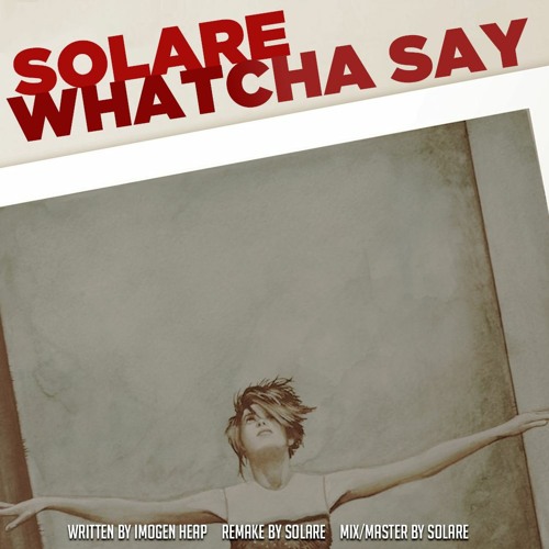 Whatcha Say [FREE DL]