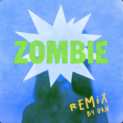 Zombie - MilliMax, DRIP TARKO (remix by DAN)
