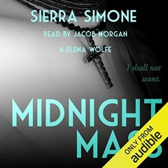 FREE Audiobook 🎧 : Midnight Mass, By Sierra Simone