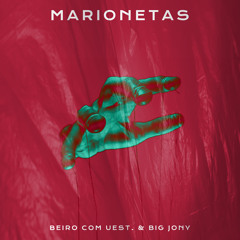 Marionetas (feat. UEST. & BIG JONY)