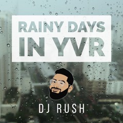 Rainy Days in YVR (Punjabi Slow Jams)