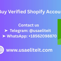 Top Best Place to Buy Verified Shopify Account Sale