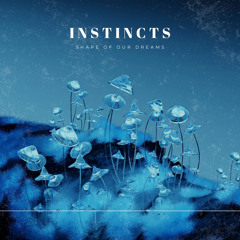 Instincts