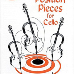 FREE PDF 💏 Position Pieces for Cello by  Rick Mooney [KINDLE PDF EBOOK EPUB]