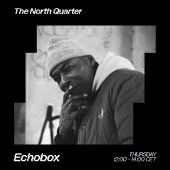 The North Quarter #41 Lenzman & Submorphics w/ Fox & Diemond // Echobox Radio 13/03/25
