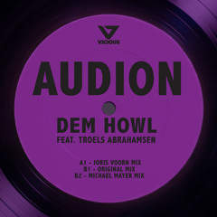Dem Howl (Joris Voorn Mix) [feat. Troels Abrahamsen]