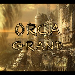 ORCA - GRAND
