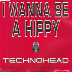 I Wanna be a Hippy (The Speedfreak Remix)