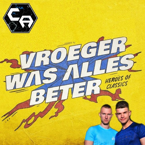 Presents “Vroeger Was Alles Beter Warm Up” Heroes Of Classics