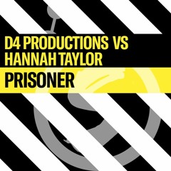 D4 Productions vs Hannah Taylor - Prisoner
