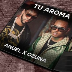 TU AROMA - ANUEL X OZUNA Type Beat Instrumental Reggaeton 2021