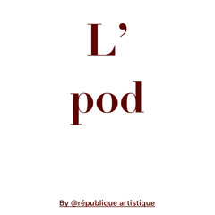 léger pod ep6: Yebieyin,djainin,le nouveau vent.