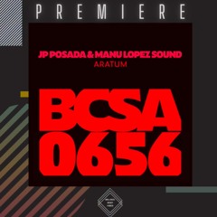 PREMIERE: JP Posada & Manu Lopez Sound - Aratum [Balkan Connection South America]