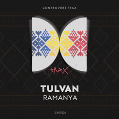 TULVAN - Ramanya (Original Mix)