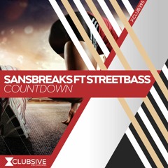 Sansbreaks Ft Streetbass - Countdown