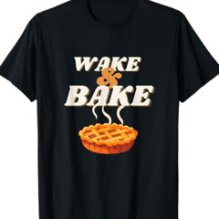 Wake and Bake Funny Thanksgiving Pumpkin Baking Pie Women T-Shirt