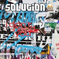 Solution - I Don't Need You