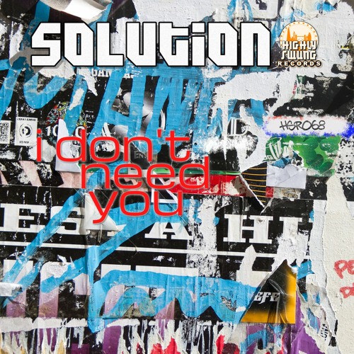 Solution - I Don't Need You