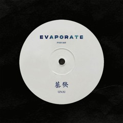 蒸發 Evaporate Podcast 36 : UNAI