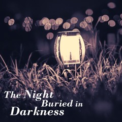 [Commission] The Night Buried in Darkness