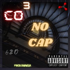 NO CAP(PROD.BARKER)