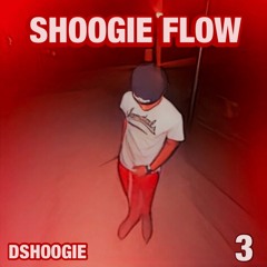 Shoogie Flow