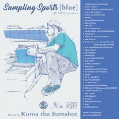 『Sampling sports -blue-』mixed by Kuma the Sureshot