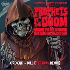 3RDKND - Kill (Pythius Remix)[Bassrush Premiere]