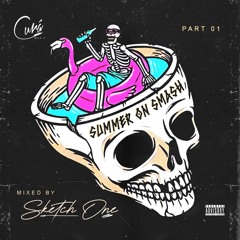 SUMMER ON SMASH PART 1 | MIXED SET BY SKETCH ONE 2024