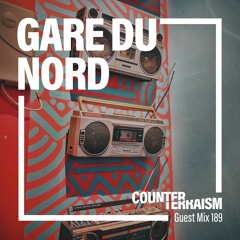 Counterterraism Guest Mix 189: Gare Du Nord