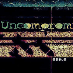 Uncompromised! 058 w/eee.e