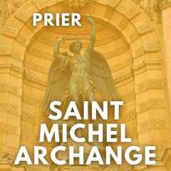 Prier Saint Michel Archange